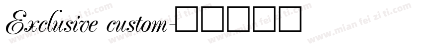 Exclusive custom字体转换